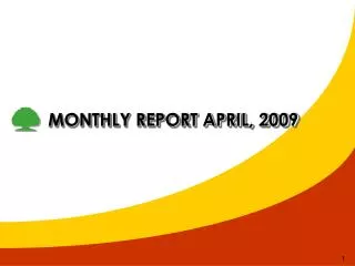 MONTHLY REPORT APRIL, 2009