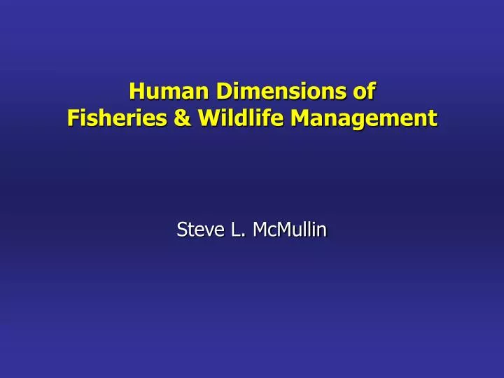 human dimensions of fisheries wildlife management