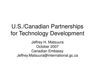 U.S./Canadian Partnerships for Technology Development