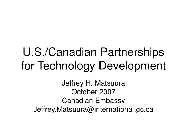 u s canadian partnerships for technology development