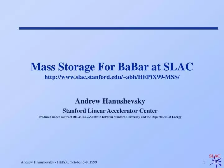 mass storage for babar at slac http www slac stanford edu abh hepix99 mss