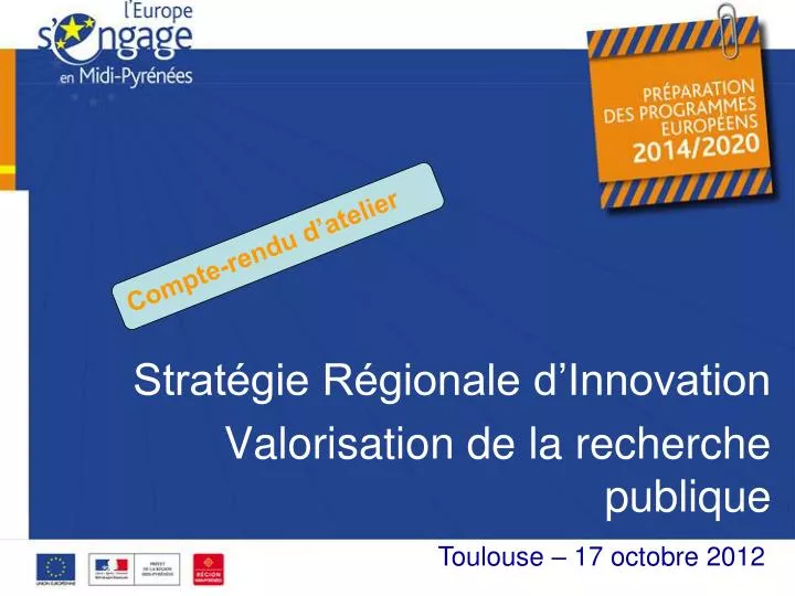 strat gie r gionale d innovation valorisation de la recherche publique xx octobre 2012