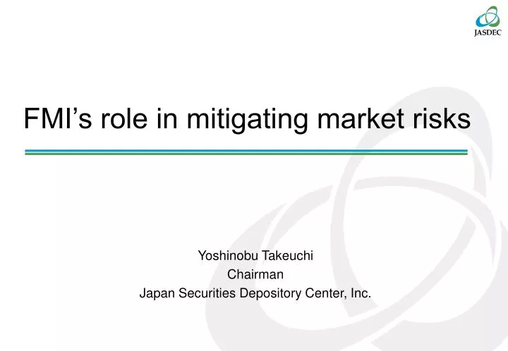 fmi s role in mitigating market risks