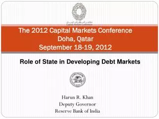The 2012 Capital Markets Conference Doha, Qatar September 18-19, 2012