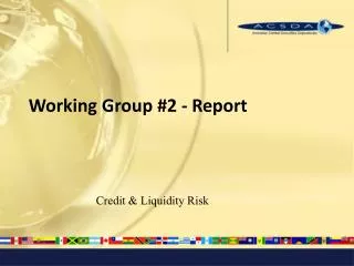 Working Group #2 - Report