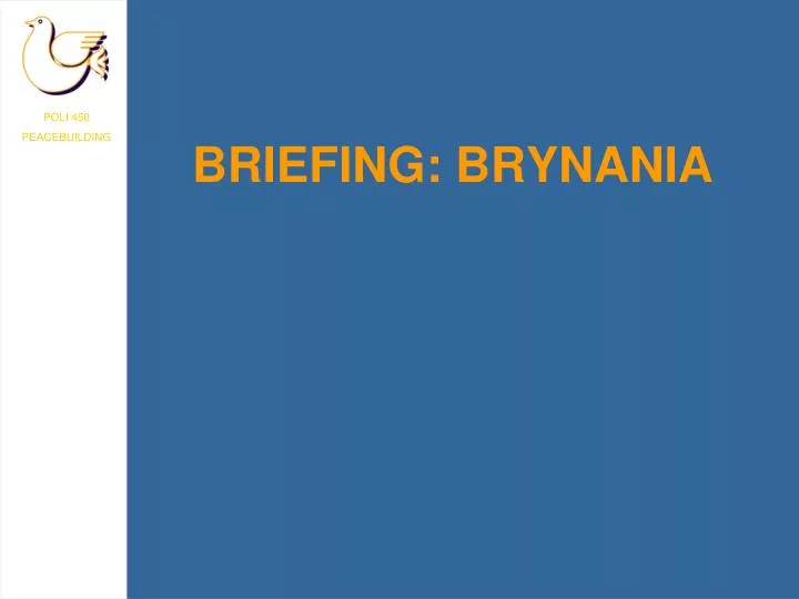 briefing brynania