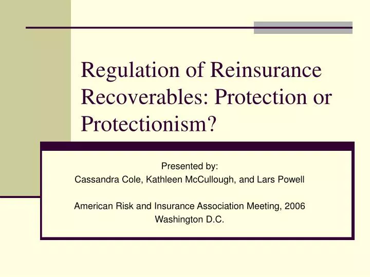 regulation of reinsurance recoverables protection or protectionism