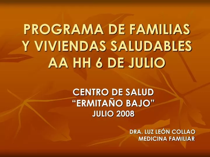 programa de familias y viviendas saludables aa hh 6 de julio