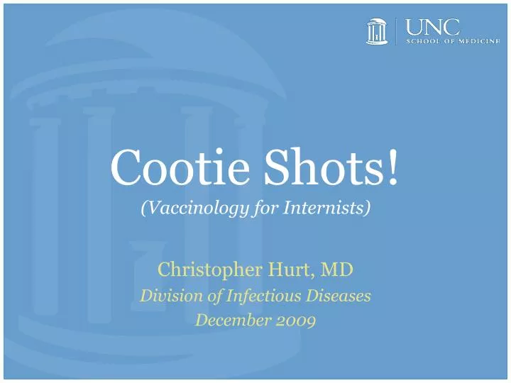 cootie shots vaccinology for internists