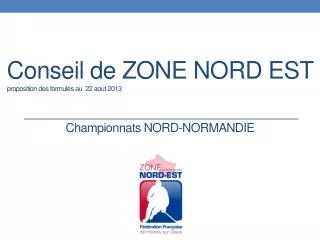 conseil de zone nord est proposition des formules au 22 aout 2013