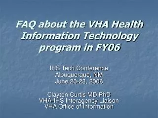 FAQ about the VHA Health Information Technology program in FY06