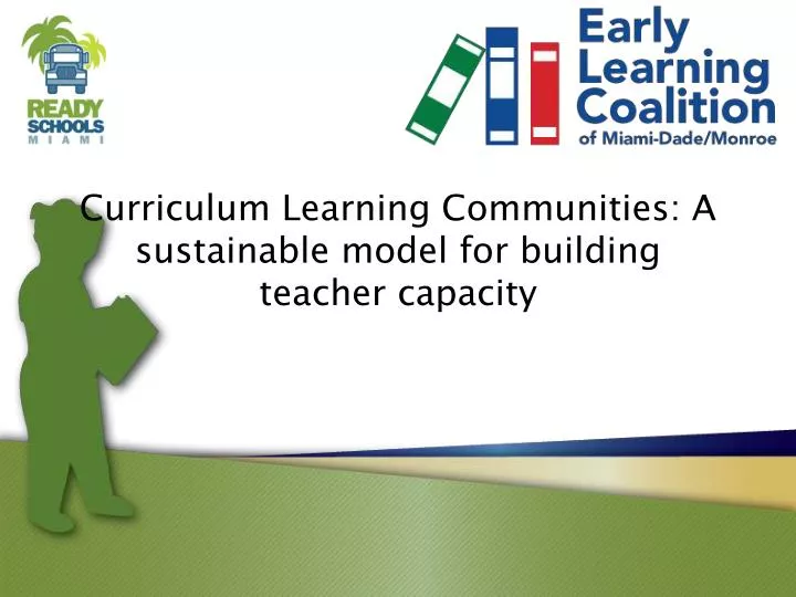 curriculum learning communities a sustainable model for building teacher capacity