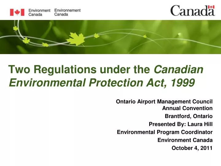 two regulations under the canadian environmental protection act 1999
