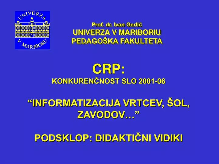 crp konkuren nost slo 2001 06 informatizacija vrtcev ol zavodov podsklop didakti ni vidiki