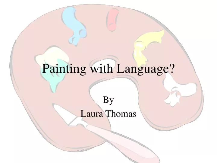 painting with language