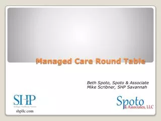 Managed Care Round Table