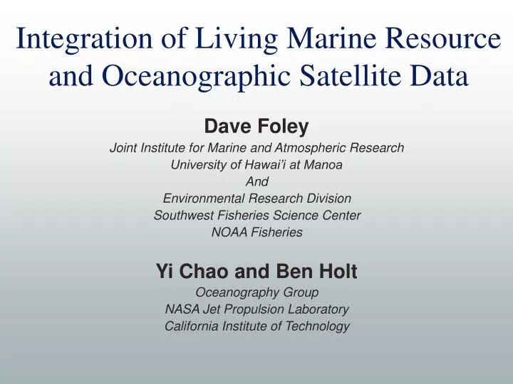 integration of living marine resource and oceanographic satellite data