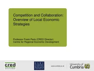 Competition and Collaboration: Overview of Local Economic Strategies