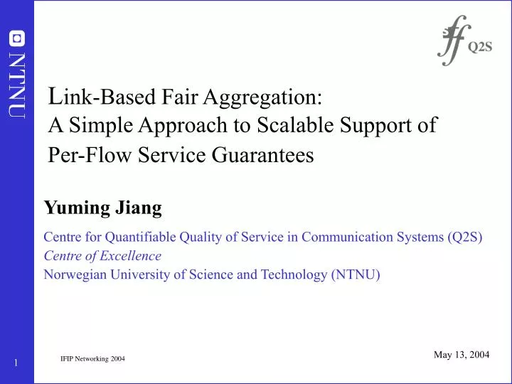 l ink based fair aggregation a simple approach to scalable support of per flow service guarantees