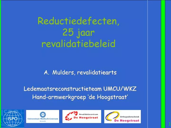 reductiedefecten 25 jaar revalidatiebeleid