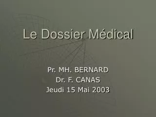 le dossier m dical