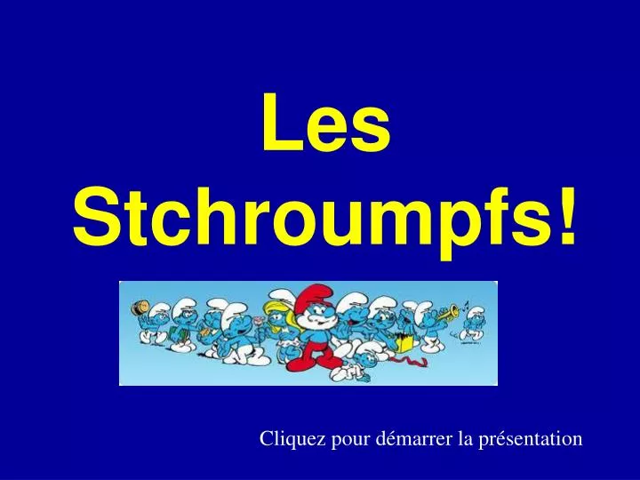 les stchroumpfs