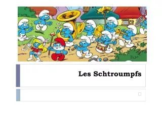 les schtroumpfs