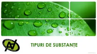 tipuri de substan e