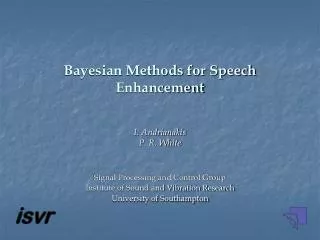 Bayesian Methods for Speech Enhancement