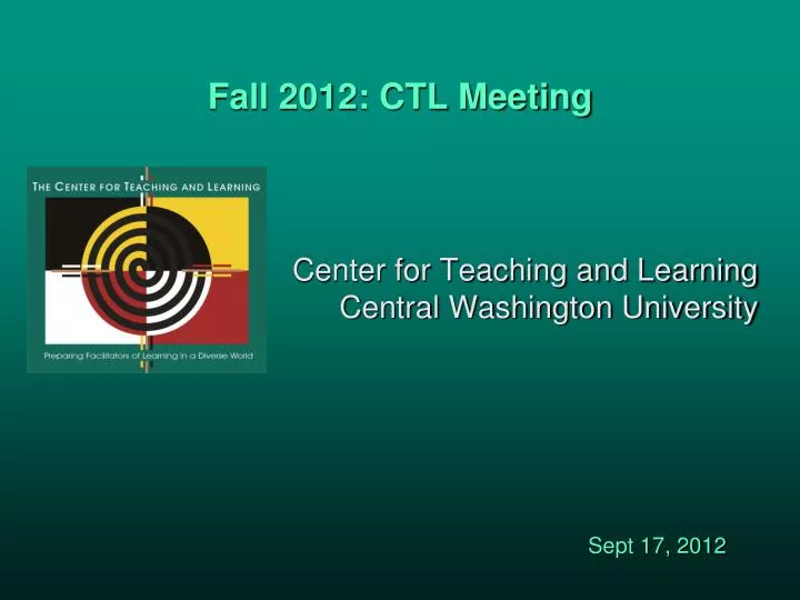 fall 2012 ctl meeting