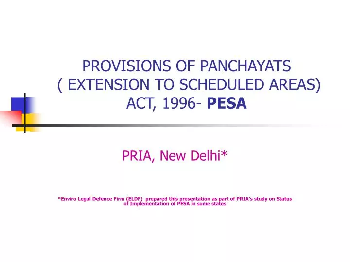 provisions of panchayats extension to scheduled areas act 1996 pesa