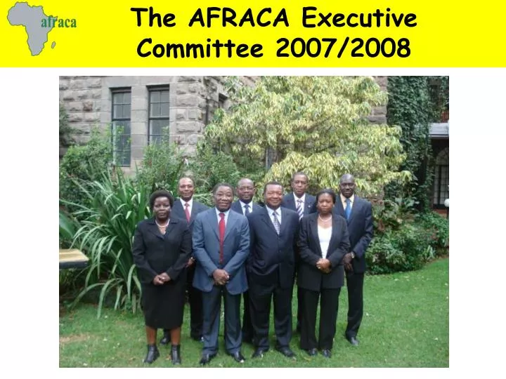 the afraca executive committee 2007 2008