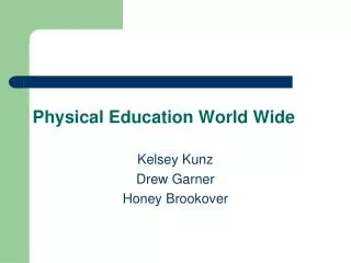 Physical Education World Wide