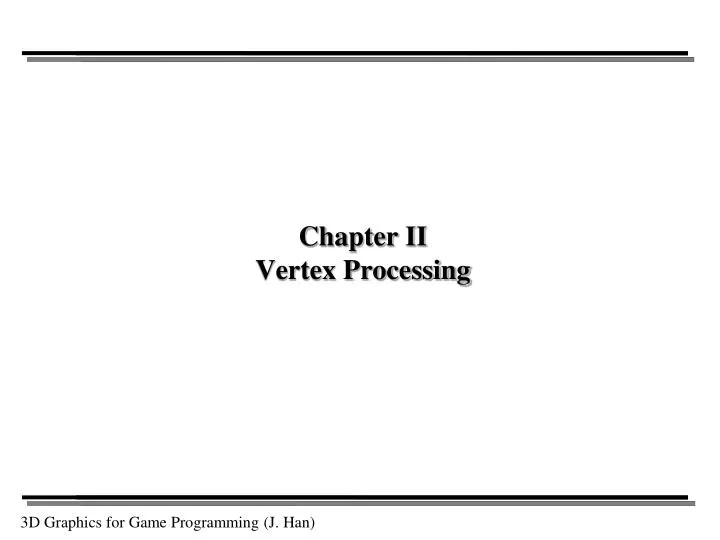 chapter ii vertex processing
