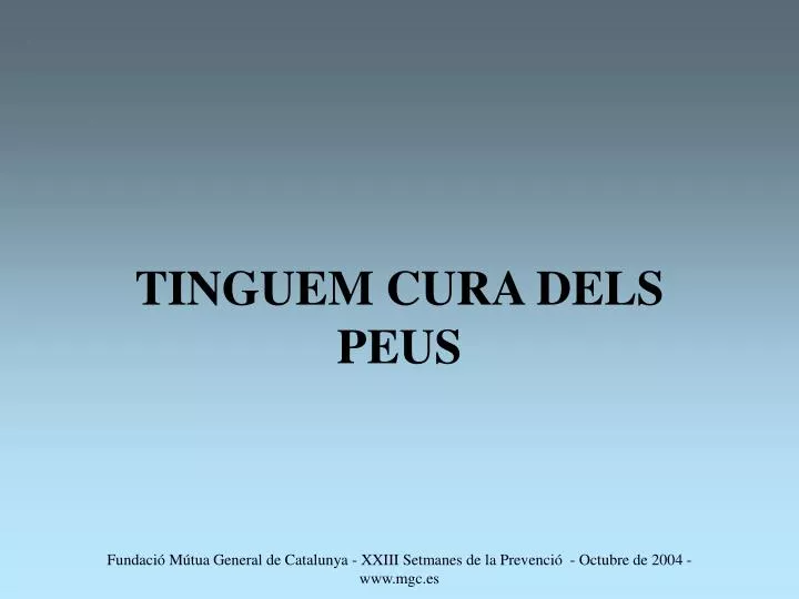 tinguem cura dels peus