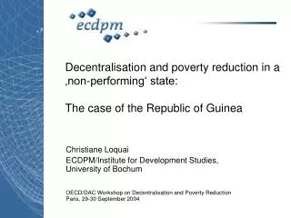 Christiane Loquai ECDPM/Institute for Development Studies, University of Bochum