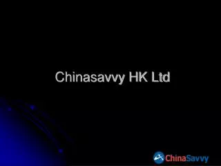 Chinasavvy HK Ltd