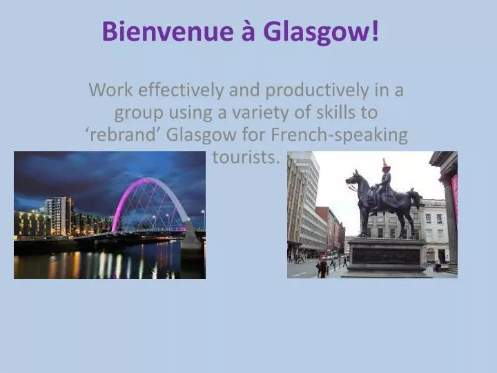 bienvenue glasgow