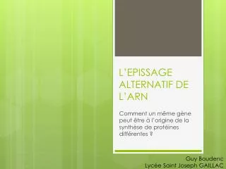 l epissage alternatif de l arn