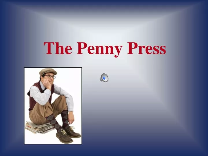 the penny press