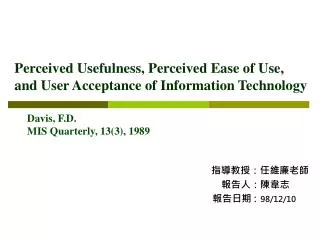 perceived usefulness perceived ease of use and user acceptance of information technology