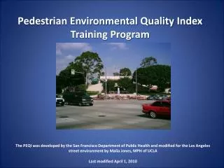 Pedestrian Environmental Quality Index Training Program