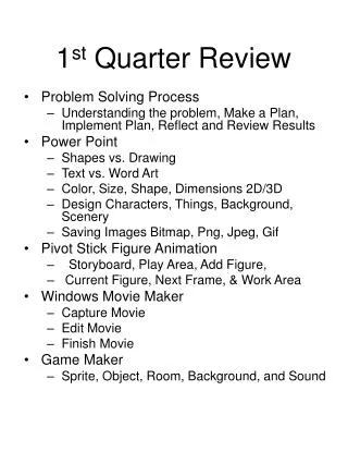 1 st Quarter Review