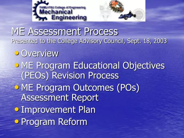 me assessment process presented to the college advisory council sept 18 2003