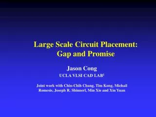 Large Scale Circuit Placement: Gap and Promise