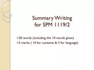 Summary Writing for SPM 1119/2