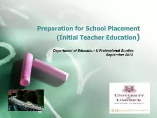 Preparation for School Placement (Initial Teacher Education )