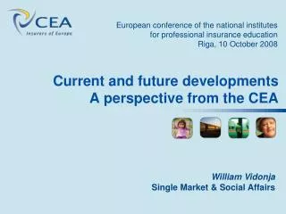 Current and future developments A perspective from the CEA