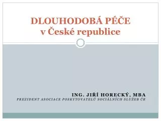 dlouhodob p e v esk republice