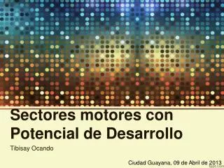 sectores motores con potencial de desarrollo